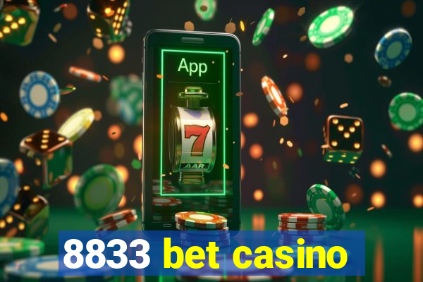 8833 bet casino